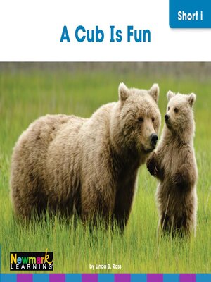 cover image of A Cub Is Fun